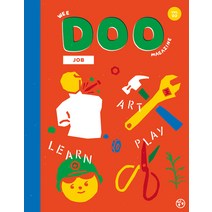 위두(WEE DOO)(2호):Job, 어라운드
