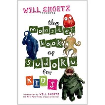 Will Shortz Presents the Monster Book of Sudoku for Kids: 150 Fun Puzzles, Griffin