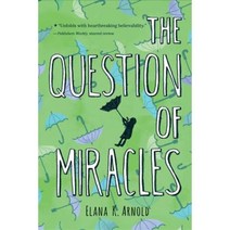 The Question of Miracles Paperback 2016년 03월 08일 출판, Houghton Mifflin
