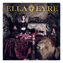 ELLA EYRE - FELINE (DELUXE-DIGIPACK) EU수입반, 1CD