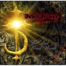 DEVIL DRIVER - THE LAST KIND WORDS EU수입반, 1CD