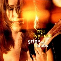 Erja Lyytinen - Grip Of The Blues EU수입반, 1CD