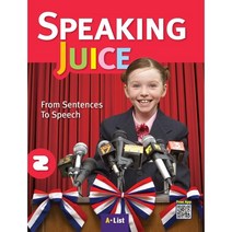 SPEAKING JUICE. 2:FROM SENTENCES TO SPEECH(STUDENT BOOK), 이퍼블릭(E PUBLIC)