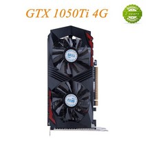 그래픽카드 GTX 1050TI 4GB 그래픽 카드 128Bit GDDR5 HDMI 호환 DP DVI Nvidia GPU 1050Ti 컴퓨터 게임 비디오, [01] GTX 1050 Ti 4G, 01 GTX 1050 Ti 4G