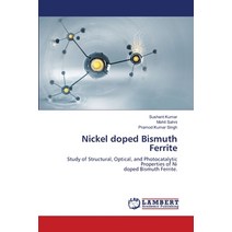 (영문도서) Nickel doped Bismuth Ferrite Paperback, LAP Lambert Academic Publis...