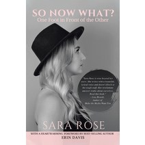 So Now What? One Foot in Front of the Other Paperback, Tellwell Talent