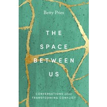 The Space Between Us Hardcover, Herald Press (VA), English, 9781513808697