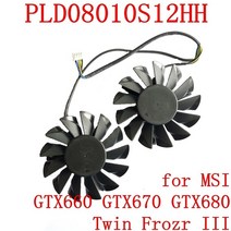 그래픽카드 팬 수리 부품 전원 로직 pld08010s12hh 74mm 52mm 12v 0 35a 4pin for msi gtx660 gtx670 gtx680 twin fozr