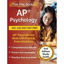AP Psychology 2021 and 2022 Test Prep:AP Psych Review Book with Practice Exam Questions [2nd Ed..., Test Prep Books, English, 9781637757994