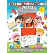 Tracing Numbers And Words: - 유치원 및 3-5세 아동용 사이트 워드와 숫자가 있는 미취학 아동용 글쓰기 워크북. [Paperback]