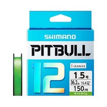 시마노 PITBULL 핏불 12 합사 150m PE, 0..6호, 사이트 라임