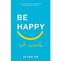 (영문도서) Be Happy at Work Paperback, Be Happy Now, English, 9789671940228