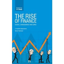 (영문도서) The Rise of Finance: Causes Consequences and Cures Hardcover, Cambridge University Press