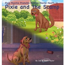 (영문도서) Pixie and the Scamp Hardcover, Rusty Reads Publishing, English, 9781735566290