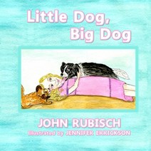 Little Dog Big Dog Paperback, Year of the Book Press, English, 9781646491223