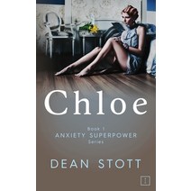 (영문도서) Chloe: Anxiety Superpower Series: Book 1 Paperback, DLC Anxiety, English, 9781739747817