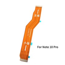 샤오미-레드미 노트 5G 메인 보드 커넥터 LCD 디스플레이 플렉스 케이블 수리 부품 샤오미 레드미 10 프로, 02 노트 10 LCD Flex