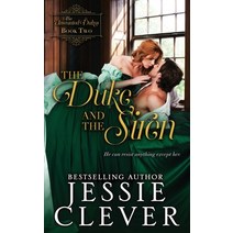 (영문도서) The Duke and the Siren Paperback, Someday Lady Publishing LLC, English, 9781736290323