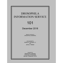 (영문도서) Drosophila Information Service December 2018 Vol. 101 Paperback, Lulu.com, English, 9781387565993