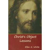 (영문도서) Christ's Object Lessons Paperback, Indoeuropeanpublishing.com, English, 9781644390764