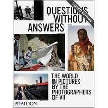 Questions Without Answers: The World in Pictures by the Photographers of VII Hardcover, Phaidon Press