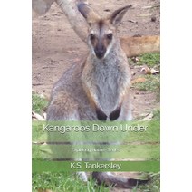 (영문도서) Kangaroos Down Under Paperback, Createspace Independent Pub..., English, 9781499504354