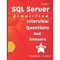 (영문도서) SQL Server Simplified: Interview Questions and Answers Paperback, Independently Published, English, 9798747550872