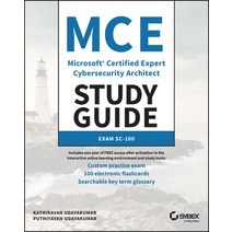 (영문도서) McE Microsoft Certified Expert Cybersecurity Architect Study Guide: Exam Sc-100 Paperback, Sybex, English, 9781394180219