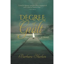 (영문도서) Degree of Guilt Paperback, Barbara Harken, English, 9781957895154