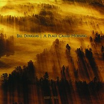 핫트랙스 BILL DOUGLAS - A PLACE CALLED MORNING