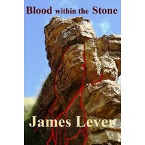 (영문도서) Blood Within The Stone Paperback, Createspace Independent Pub..., English, 9781540404886