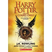 Harry Potter and the Cursed Child Parts One and Two:The Official Playscript of the Original We..., Harry Potter and the Cursed .., Arthur A. Levine Books, J.K. Rowling(저),Arthur A. Le..