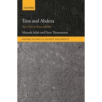 (영문도서) Teos and Abdera: Two Cities in Peace and War Hardcover, Oxford University Press, USA, English, 9780192845429