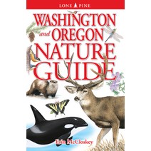 Washington and Oregon Nature Guide Paperback, Lone Pine International
