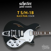 [공식대리점] Schecter T S/H-1B Black Pearl / 쉑터 레트로 시리즈 T SH 1B / 부산 삼광악기