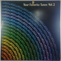(중고LP) YOUR FAVORITE TUNES VOL.2 1979년 발매 라이센스 (자켓 상태 A. 음반 상태 사용감 있음)