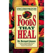 Foods That Heal: A Guide to Understanding and Using the Healing Powers of Natural Foods Paperback, Avery Publishing Group