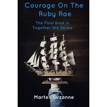Courage On The Ruby Rae Paperback, Independently Published
