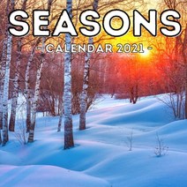 (영문도서) Seasons Calendar 2021: 16-Month Calendar Cute Gift Idea For 4 Seasons Lovers Women & Men Paperback, Independently Published, English, 9798511662138