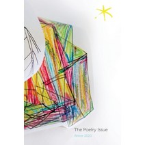 The Poetry Issue: An Aster(ix) Anthology Winter 2020 Paperback, Blue Sketch Press