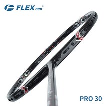 플렉스프로 프로30 PRO30 배드민턴 라켓 무료스트링 사은품제공, 4U
