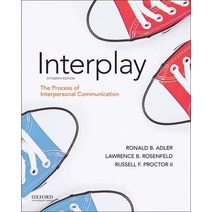 Interplay: The Process of Interpersonal Communication Paperback, Oxford University Press, USA, English, 9780197501344