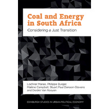 (영문도서) Coal and Energy in South Africa: Considering a Just Transition Hardcover, Edinburgh University Press, English, 9781474487054