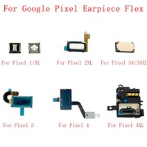 이어폰 스피커 플렉스 케이블 구글 픽셀 XL 2 2XL 3 3XL 3A 3AXL 4 4XL 모듈 교체 수리 부품, [03] For Pixel 2 XL