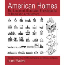 American Homes: The Landmark Illustrated Encyclopedia of Domestic Architecture, Black Dog & Leventhal Pub