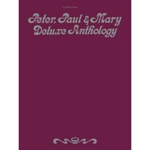 Peter Paul & Mary: Deluxe Anthology, Schaum Pubns