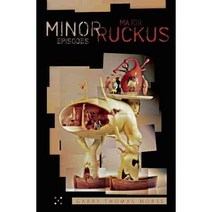 Minor Episodes / Major Ruckus, Talonbooks Ltd