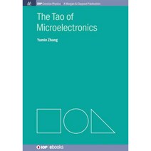 The Tao of Microelectronics Paperback, Morgan & Claypool