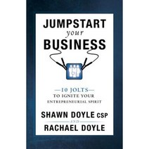 Jumpstart Your Business: 10 Jolts to Ignite Your Entrepreneurial Spirit Paperback, Sound Wisdom