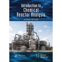 Introduction to Chemical Reactor Analysis Second Edition Paperback, CRC Press